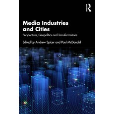 (英文圖書)Media Industries and Cities: Perspectives Geopolitics and Transformations 平裝版, Routledge, 英文, 平裝本