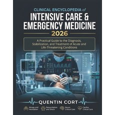 (英文圖書)Clinical Encyclopedia of Intensive Care & Emergency Medicine 2026: A Practical G... 平裝版, Independently Published, English, Paperback