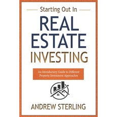(영문도서) Starting Out in Real Estate Investing: An Introductory Guide to Different Prope... Paperback, Independently Published, English, 9798312253559