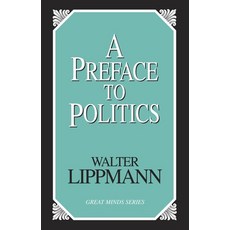 (영문도서) Preface To Politics Paperback, Promtheus, English, 9781591022923