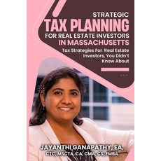 (英文圖書)Strategic Tax Planning for Real Estate Investors in Massachusetts 平裝版, Independently Published, 英文