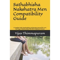 (英文圖書)Sathabhisha Nakshatra Men Compatibility Guide: A Complete Vedic Matchmaking and... 平裝版, Independently Published, 英文