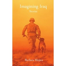 Imagining Iraq Stories Paperback, Living Springs Publishers Llp, English, 9781953686015