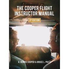 The Cooper Flight Instructor Manual Hardcover, Sonderho Press, English, 9780991748495