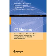 (영문도서) Ict Education: 52nd Annual Conference of the Southern African Computer Lecturers' Association... Paperback, Springer, English, 9783031485350