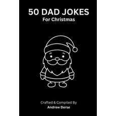 (영문도서) 50 Dad Jokes: For Christmas Paperback, Independently Published, English, 9798870134819