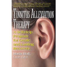 (영문도서) Tinnitus Alleviation Therapy: A Self-Help Program for Gentle and Lasting Recovery Paperback, Basic Health Publications, English, 9781591203643