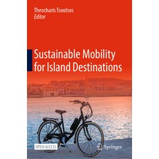 (영문도서) Sustainable Mobility for Island Destinations Hardcover, Springer, English, 9783030737146