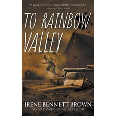 (영문도서) To Rainbow Valley: A YA Coming-Of-Age Novel Paperback, Wise Wolf Books, English, 9781957548807