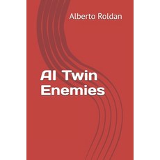 (英文圖書)AI Twin Enemies 平裝版, Independently Published, 英文