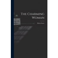(영문도서) The Charming Woman Hardcover, Hassell Street Press, English, 9781013733550