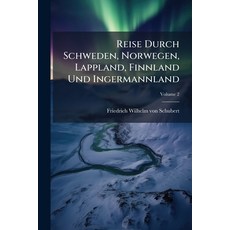 (英文圖書)Reise Durch Schweden Norwegen Lappland Finnland Und Ingermannland 平裝版, Hutson Street Press, 英文