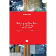 (영문도서) Modeling and Simulation in Engineering: Selected Problems Hardcover, Intechopen, English, 9781839682490