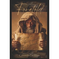 (영문도서)Foretold Paperback, Independently Published, English, 9798277167939