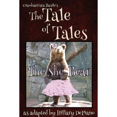(영문도서)The She Bear: a funny fairy tale one act play [Theatre Script] Paperback, Hillarydepiano.com, English, 9781944909161