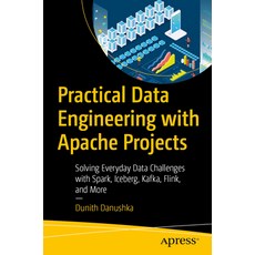(外文書)Practical Data Engineering with Apache Projects: Solving Everyday Data Challenges... Paperback, Apress, English