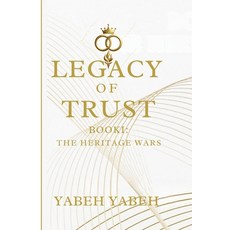 (英文圖書)The Legacy of Trust Book 1 The Heritage Wars 平裝版, Yabeh Yabeh, 英文
