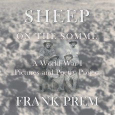 (영문도서) Sheep On The Somme: A World War I Picture and Poetry Book Paperback, Wild Arancini Press, English, 9781925963618