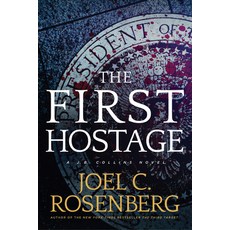 (영문도서) The First Hostage: A J. B. Collins Novel Paperback, Tyndale Fiction, English, 9781496406194