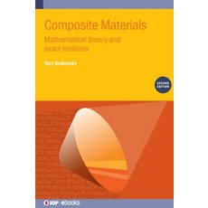 (英文圖書)Composite Materials: Mathematical Theory and Exact Relations 精裝版, IOP Publishing Ltd, 英文
