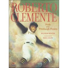 Roberto Clemente: Pride of the Pittsburgh Pirates Hardcover, Atheneum Books for Young Readers