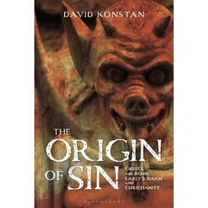 (영문도서) The Origin of Sin: Greece and Rome Early Judaism and Christianity Hardcover, Bloomsbury Academic, English, 9781350278585