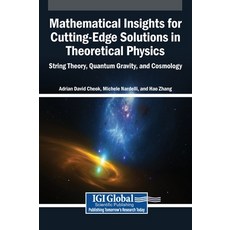 (英文圖書)Mathematical Insights for Cutting-Edge Solutions in Theoretical Physics: String... 精裝版, Igi Global Scientific Publi..., 英文