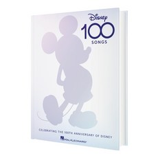 (영문도서) Disney 100 Songs: Songbook Celebrating the 100th Anniversary of Disney Complete... Hardcover, Hal Leonard Publishing Corp..., English, 9781705196380