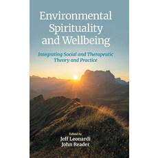 (英文圖書)Environmental Spirituality and Wellbeing: Integrating Social and Therapeutic The... 精裝版, Equinox Publishing (UK), 英文
