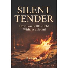 (英文圖書)Silent Tender: How Law Settles Debt Without a Sound 平裝版, Independently Published, 英文