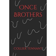 (영문도서) Once Brothers Paperback, Independently Published, English, 9798882191602