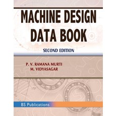 (영문도서) Machine Design Data Book Hardcover, BS Publications, English, 9789352301119