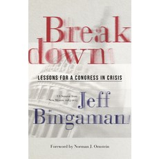 (영문도서) Breakdown: Lessons for a Congress in Crisis Paperback, High Road Books, English, 9780826366740