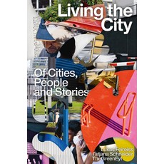 Living the City: Of Cities People and Stories Paperback, Spector Books, English, 9783959054171