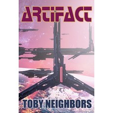 (영문도서) Artifact: Starship Jericho Book 1 Paperback, Mythic Adventure Publishing..., English, 9781952260841