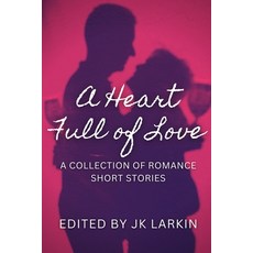 (영문도서) A Heart Full of Love Paperback, Red Penguin Books, English, 9781637775196