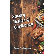 (영문도서) Savory dishes of Caribbean Hardcover, Readersmagnet LLC, English, 9781948864893