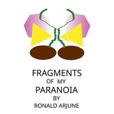 (英文圖書)Fragments of my Paranoia 平裝版, Ronald Arjune, 英文