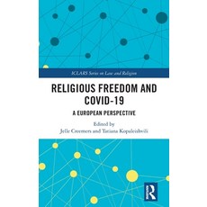 (영문도서) Religious Freedom and COVID-19: A European Perspective Hardcover, Routledge, English, 9781032326900