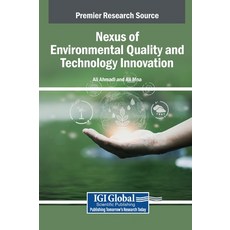 (영문도서)Nexus of Environmental Quality and Technology Innovation Hardcover, IGI Global, English, 9798337318226 IGI Global, English, 9798337318226