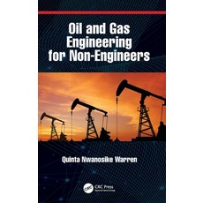 (영문도서) Oil and Gas Engineering for Non-Engineers Hardcover, CRC Press, English, 9780367607722