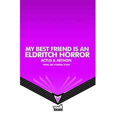 (영문도서)My Best Friend Is an Eldritch Horror (Graphic Novel) Paperback, Vault Comics, English, 9781638493198