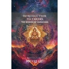 (영문도서)Introduction to Tantra: The Wisdom of Vajrayana Paperback, Independently Published, English, 9798267812344