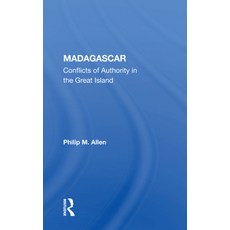 (영문도서) Madagascar: Conflicts of Authority in the Great Island Paperback, Routledge, English, 9780367156060