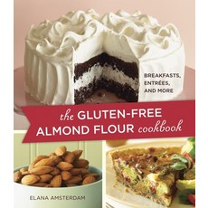 (영문도서) The Gluten-Free Almond Flour Cookbook: Breakfasts Entrees and More Paperback, Celestial Arts, English, 9781587613456