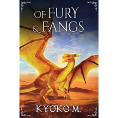 Of Fury and Fangs Paperback, Independently Published, English, 9798550200032