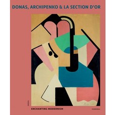 (外文書)Donas Archipenko & La Section d'Or: Enchanting Modernism Hardcover, Hannibal Publishers, English