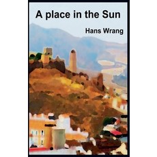 (영문도서)A Place in the Sun Paperback, Hans Wrang, English, 9798232191931