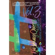 Hashtag Queer: LGBTQ+ Creative Anthology Volume 3 Paperback, Qommunicate Publishing, English, 9781946952257