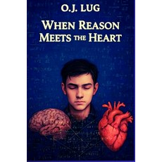 (英文圖書)When Reason Meets the Heart 平裝版, Independently Published, 英文